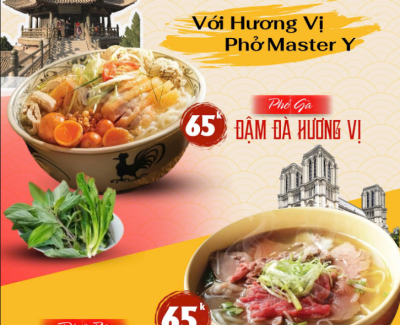 PHỞ MASTER Y – MÓN ĂN LÀM NGẠC NHIÊN BAO THỰC KHÁCH TỪ KHẮP NƠI TRÊN THẾ GIỚI